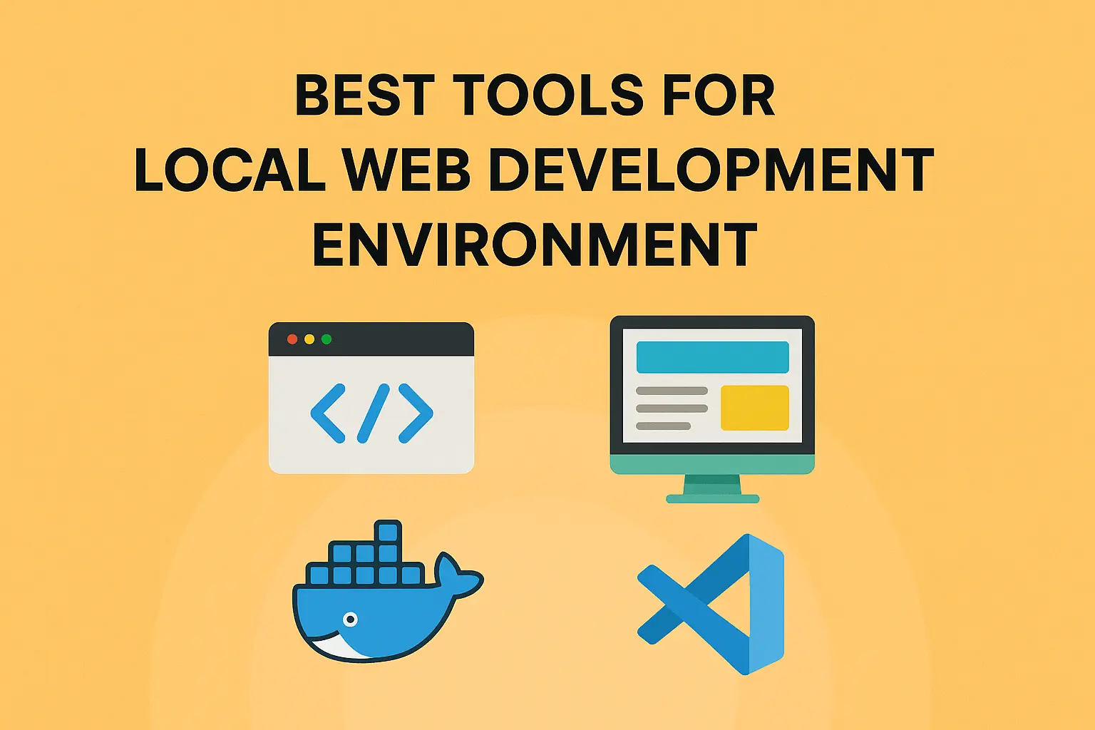 Best Tools for Local Web Development Environment