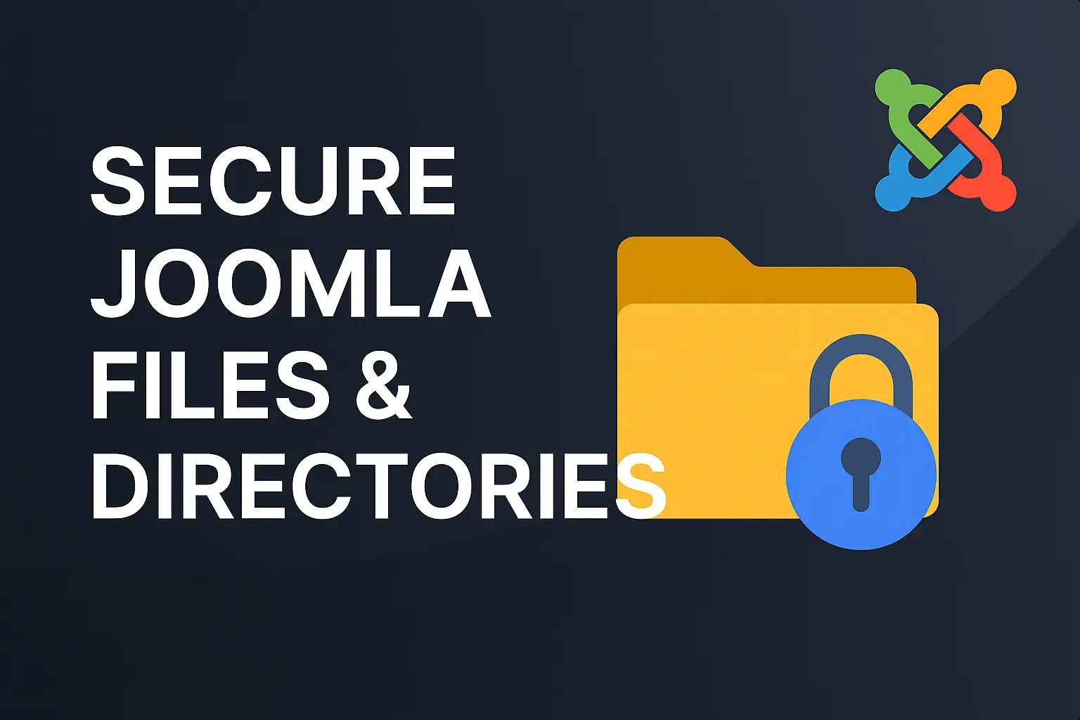 Secure Joomla Files and Directories (Best Practices)