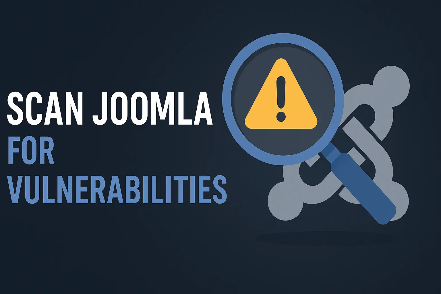 Scan Joomla for Vulnerabilities (Automatic Tools)