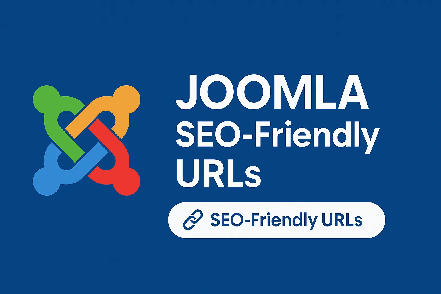 How to Create SEO-Friendly URLs in Joomla