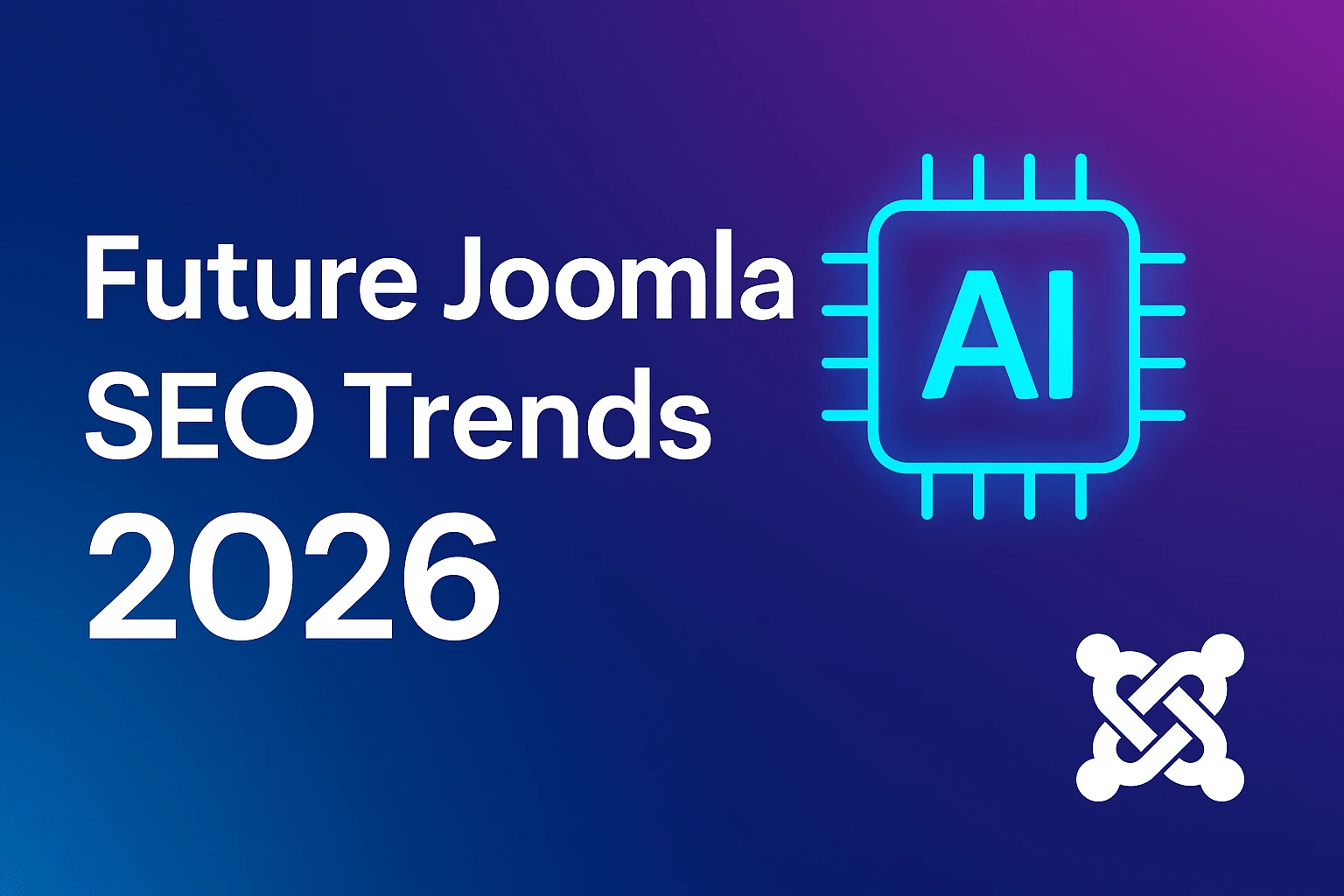 Future Joomla SEO Trends to Prepare Your Website for What’s Coming Next in 2026