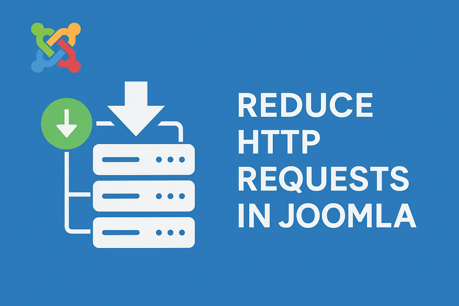 Reduce HTTP Requests in Joomla 6