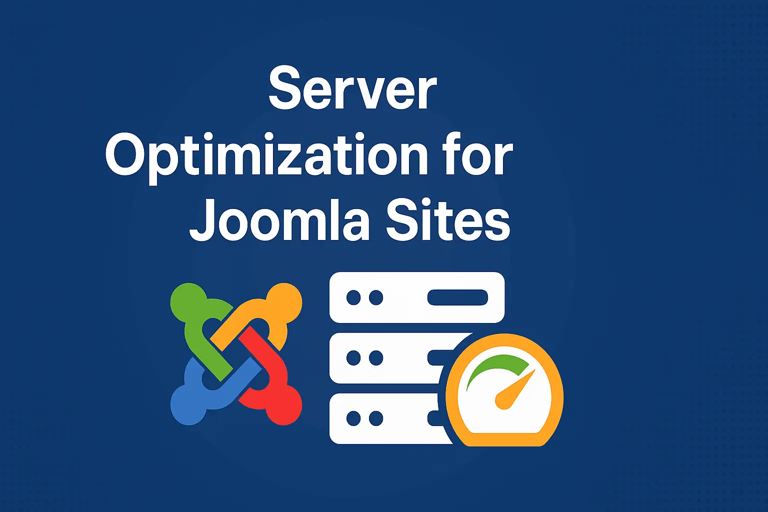 Server Optimization for Joomla Sites
