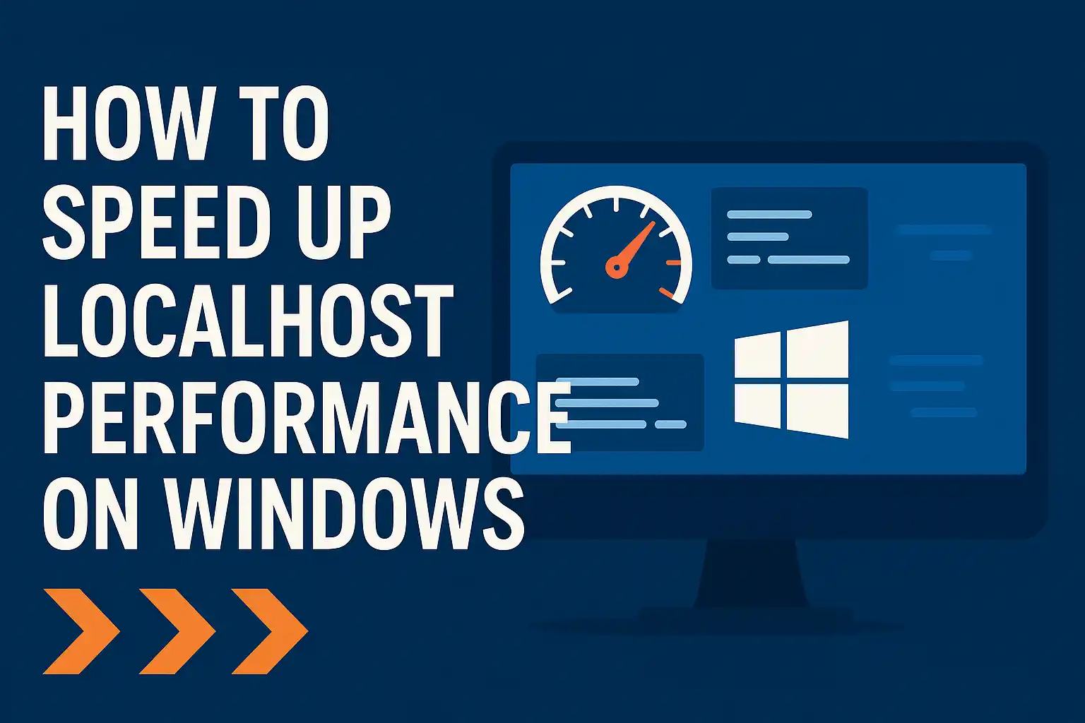 How to Speed Up Localhost Performance on Windows