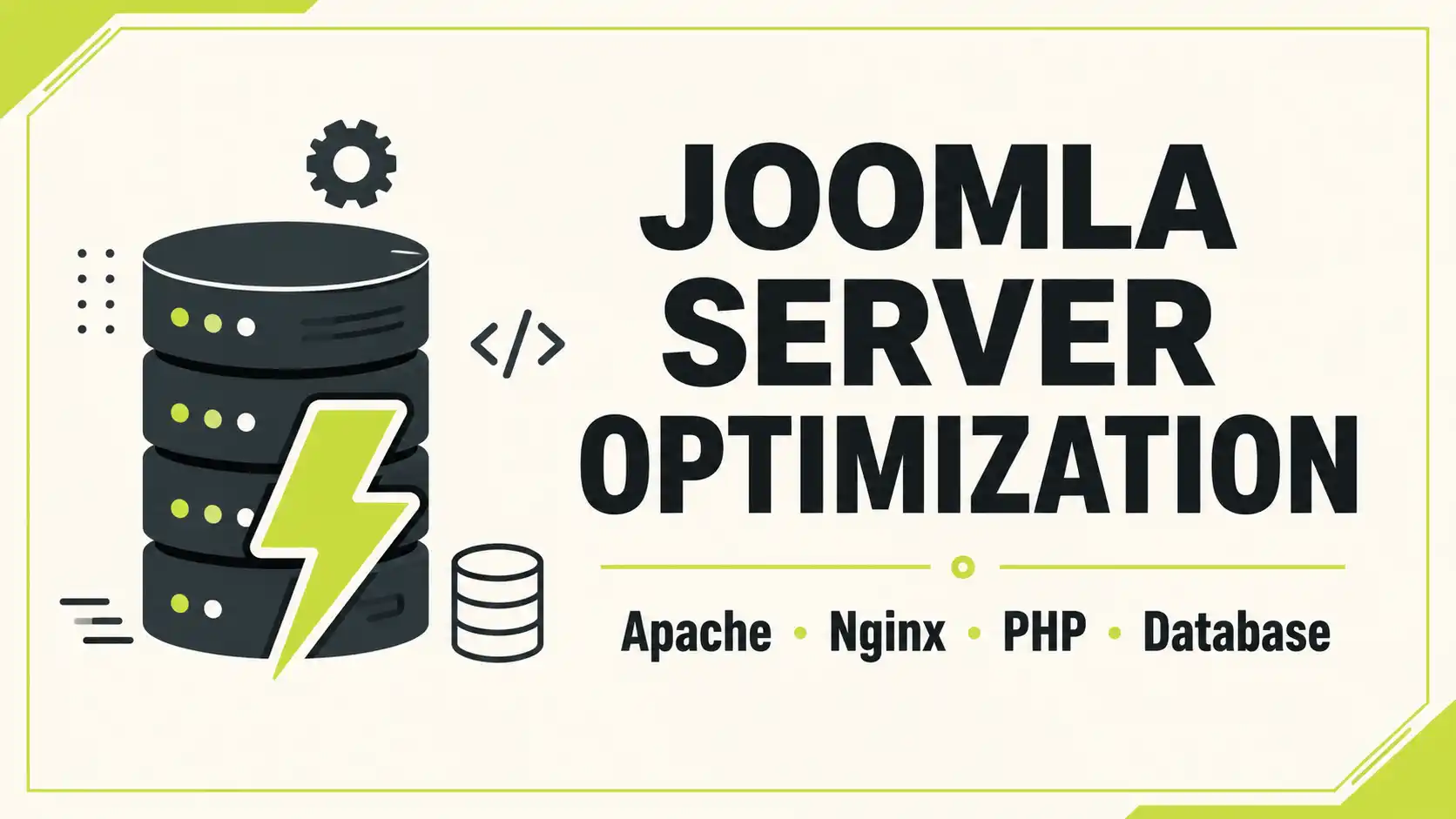 How to Optimize Your Joomla Server: Apache, Nginx, PHP & Database Settings (2026 Guide)
