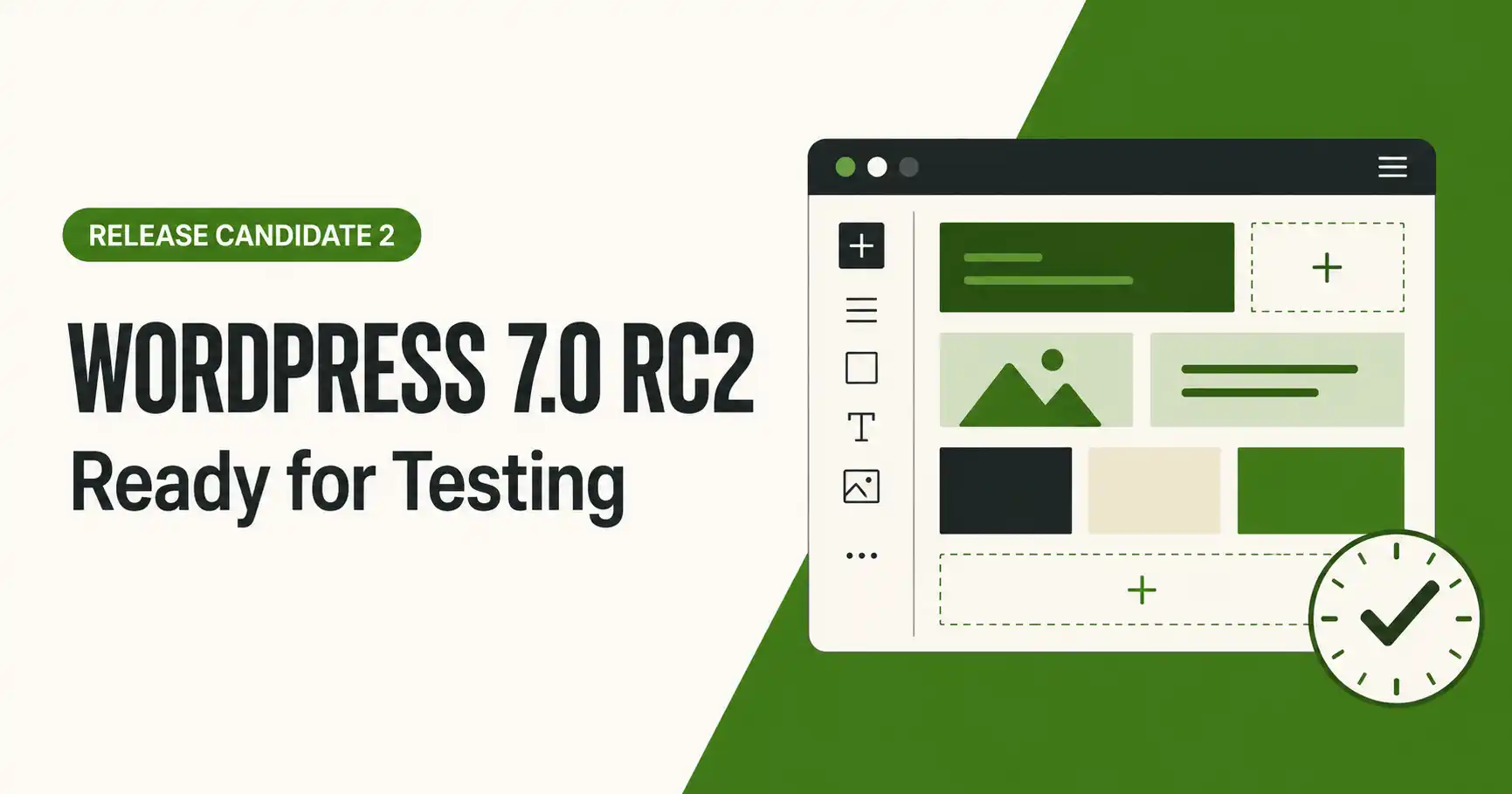 WordPress 7.0 Release Candidate 2 Is Ready for Testing: What to Check Before April 9