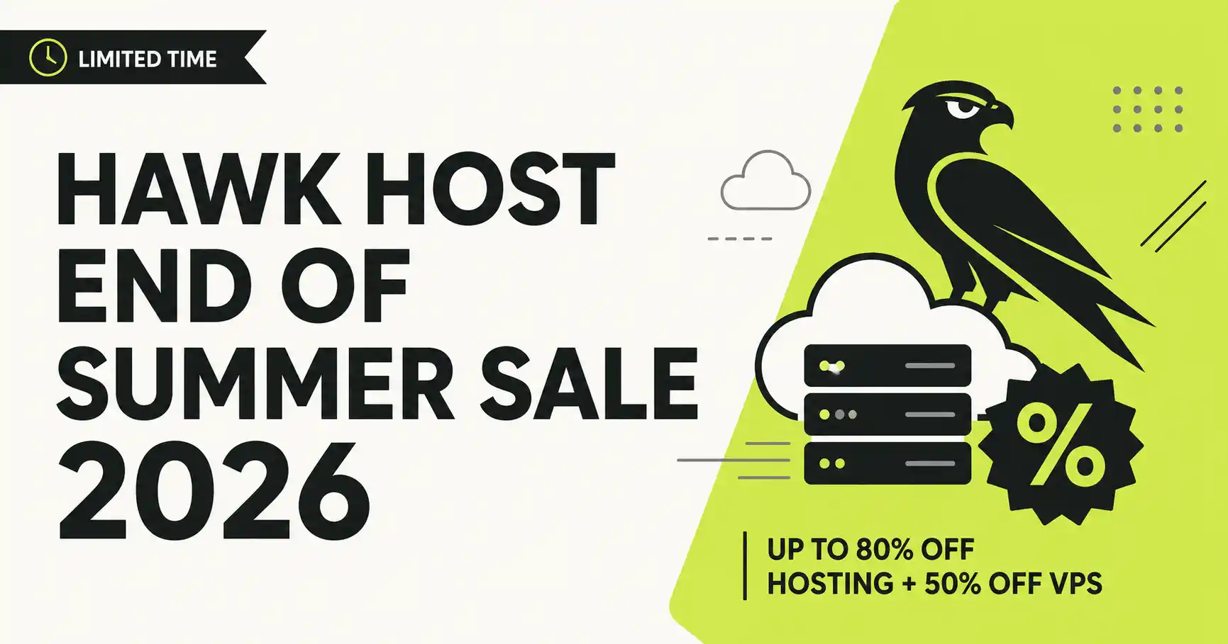 Hawk Host End of Summer Sale 2026: Up to 80% Off Web Hosting + 50% Off Cloud VPS