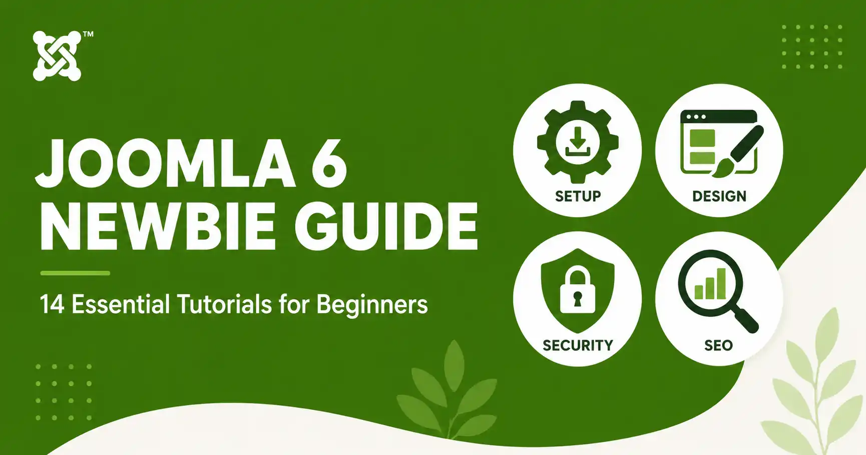 Joomla 6 Newbie Guide: 14 Essential Tutorials for Beginners (2026)